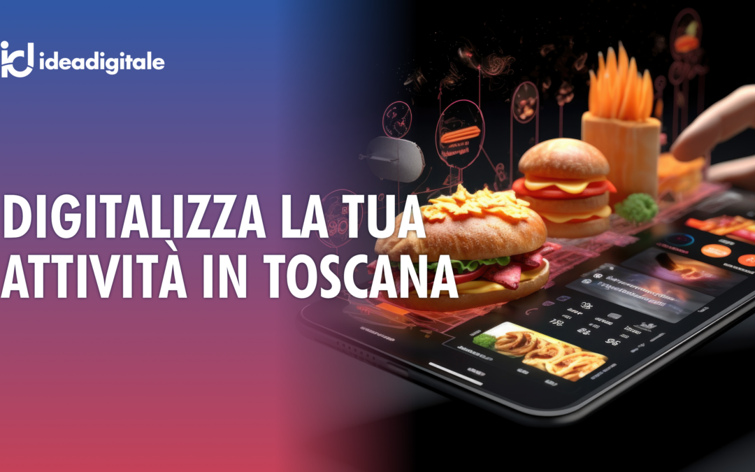 Digitalizza il Tuo Hotel, Ristorante e Bar in Toscana!